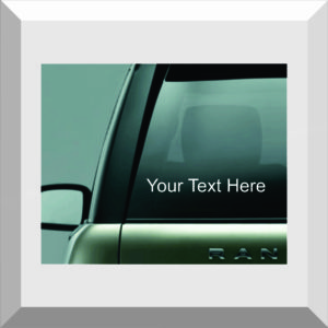 Car Window Sticker / Decal – Any Text